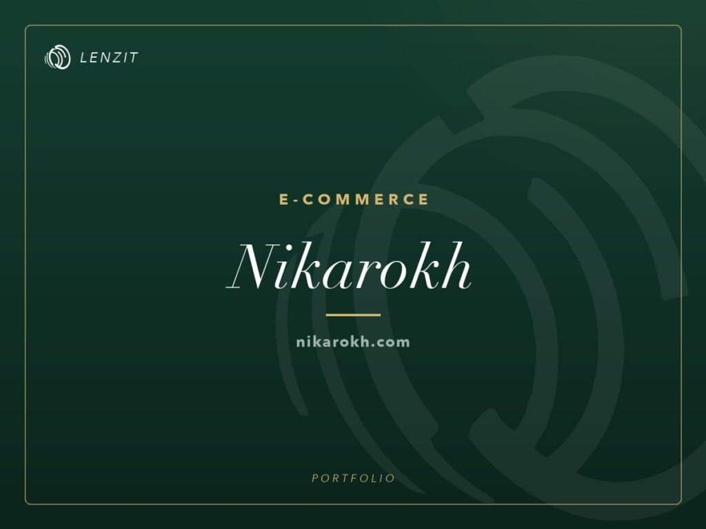 Nikarokh — E-commerce website | Lenzit portfolio